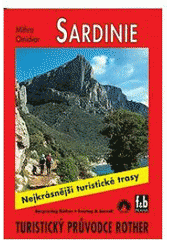 kniha Sardinie 50 vybraných celodenních turistických tras po pobřeží a horách Sardínie, Freytag & Berndt 2003