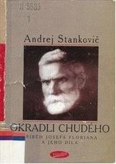 kniha Okradli chudého příběh Josef Floriana a jeho díla, Votobia 1998