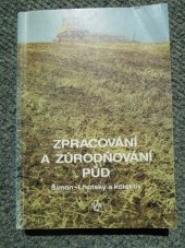 kniha Zpracování a zúrodňování půd, SZN 1989