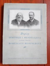 kniha Dopisy Dimitrije I. Mendělejeva českému chemiku Bohuslavu Braunerovi, Technicko-vědecké vydavatelství 1952