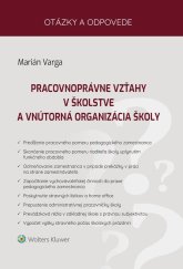 kniha Pracovnoprávne vzťahy v školstve a vnútorná organizácia školy, Wolters Kluwer 2021