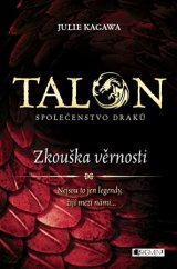 kniha Talon: Společenstvo draků 1. - Zkouška věrnosti, Fragment 2015