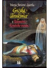 kniha Gričská čarodějka 1. - Tajemství krvavého mostu., Ladislav Šotek 1936