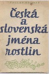 kniha Česká a slovenská jména rostlin, Československá akademie věd 1954