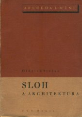 kniha Sloh a architektura, Spolek výtvarných umělců Mánes 1940