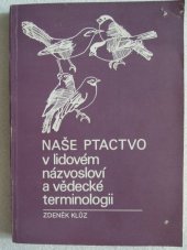 kniha Naše ptactvo v lidovém názvosloví a vědecké terminologii, SZN 1977