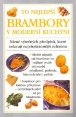 kniha Brambory to nejlepší v moderní kuchyni, Svojtka & Co. 2000