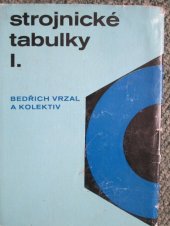 kniha Strojnické tabulky Sv. 1 Určeno [též] pro studenty vys. škol., SNTL 1972