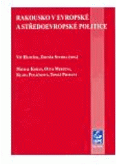 kniha Rakousko v evropské a středoevropské politice, Masarykova univerzita, Mezinárodní politologický ústav 2004