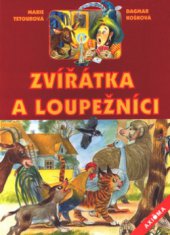 kniha Zvířátka a loupežníci, Axióma 2003