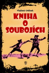 kniha Kniha o soubojích, Naše vojsko 2009