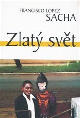 kniha Zlatý svět, Periskop 2006