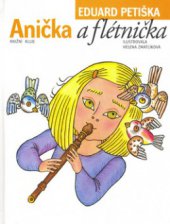 kniha Anička a flétnička, Knižní klub 2006