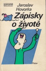 kniha Zápisky o životě, Práce 1978