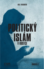 kniha Politický islám v kostce Úroveň 2, CSPI International  2020