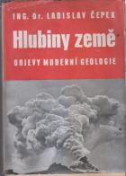 kniha Hlubiny země objevy moderní geologie, Orbis 1941