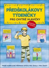 kniha Předškolákovy týdeníčky pro chytré hlavičky První komplexní příprava dítěte pro školu i pro život!, Babyonline 2018