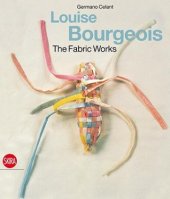 kniha Louise Bourgeois The Fabric Works, Skira 2010