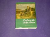 kniha Krajina v díle Josefa Mánesa Národní galerie v Praze: Klášter sv. Anežky České, Praha 1991, Národní galerie  1991