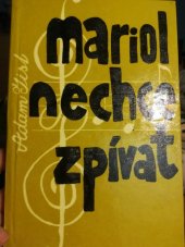 kniha Mariol nechce zpívat, Západočeské nakladatelství 1967