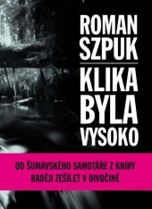 kniha Klika byla vysoko, 65. pole 2018