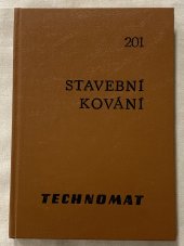 kniha Stavební kování 201, Technomat, národní podnik 1978