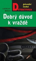 kniha Dobrý důvod k vraždě, MOBA 2020