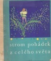 kniha Strom pohádek z celého světa. [Díl 1], SNDK 1958