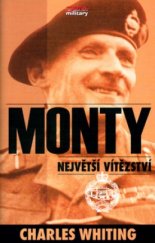 kniha Monty - největší vítězství tažení na Balt (duben - květen 1945), Jota 2003