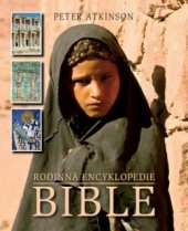 kniha Rodinná encyklopedie Bible, Česká biblická společnost 2010