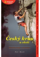 kniha Český kras a okolí horolezecký průvodce, Petr Dvořák - Tiskárna 2004