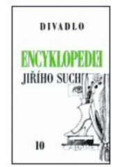kniha Encyklopedie Jiřího Suchého sv. 10 - Divadlo - 1963 - 1969, Karolinum  2002