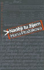 kniha Nadějí tu žijem, Hejkal 2001