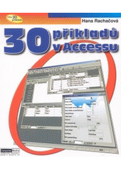 kniha Příklady v programu Microsoft Access, Computer Media 2004