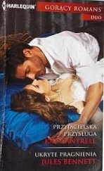 kniha Przyjacielska przysługa, Ukryte pragnienia Gorący romans, HarperCollins Polska 2018