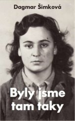 kniha Byly jsme tam taky, Monika Vadasová-Elšíková 2022