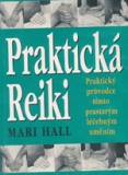 kniha Praktická Reiki, International Association of Reiki 