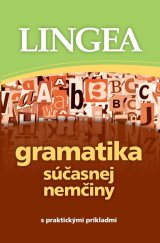 kniha Gramatika súčasnej nemčiny s praktickými príkladmi, Lingea 2025
