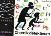 kniha Chemik detektivem, Albatros 1982