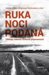 kniha Ruka noci podána Základy rodinné a krizové připravenosti, Dokořán 2018