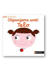 kniha Objavujeme svet! Telo, Svojtka 2017