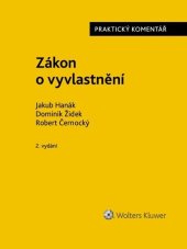 kniha Zákon o vyvlastnění Praktický komentář, Wolters Kluwer 2025