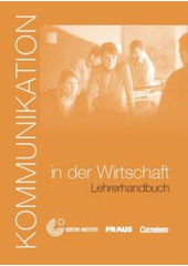 kniha Kommunikation in der Wirtschaft, Fraus 2009