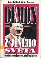 kniha Démon z jiného světa pátrání po tajemství Adolfa Hitlera, Naše vojsko 1997