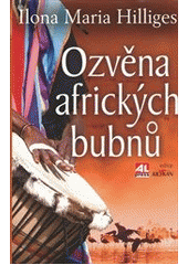 kniha Ozvěna afrických bubnů, Alpress 2012
