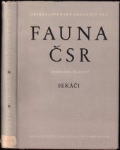kniha Fauna ČSR Sv. 7 Sekáči - Opilionidea., Československá akademie věd 1956