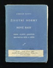 kniha Životní normy nové rasy kniha Claryů (Jasných) bratrstva Růže a Kříže, B. Kočí 1932