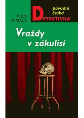 kniha Vraždy v zákulisí, MOBA 2007