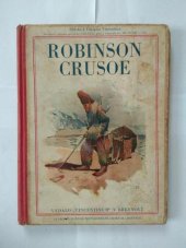 kniha Podivuhodné příhody Robinsonovy na pustém ostrově, Vincentinum 1927