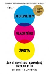 kniha Designérem vlastního života Jak si navrhnout spokojený život na míru, Jan Melvil 2016